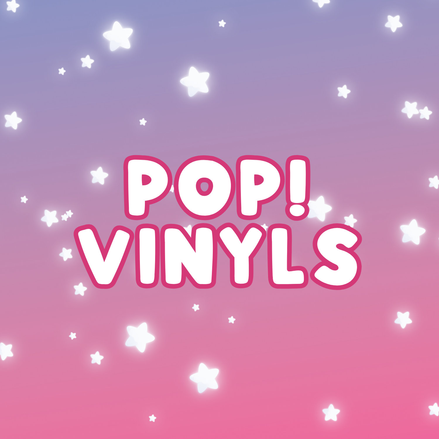 Pop Vinyls!