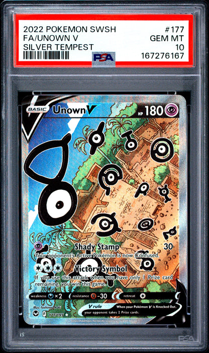 2022 POKEMON SWORD & SHIELD SILVER TEMPEST #177 FA/UNOWN V SILVER TEMPEST (PSA 10)