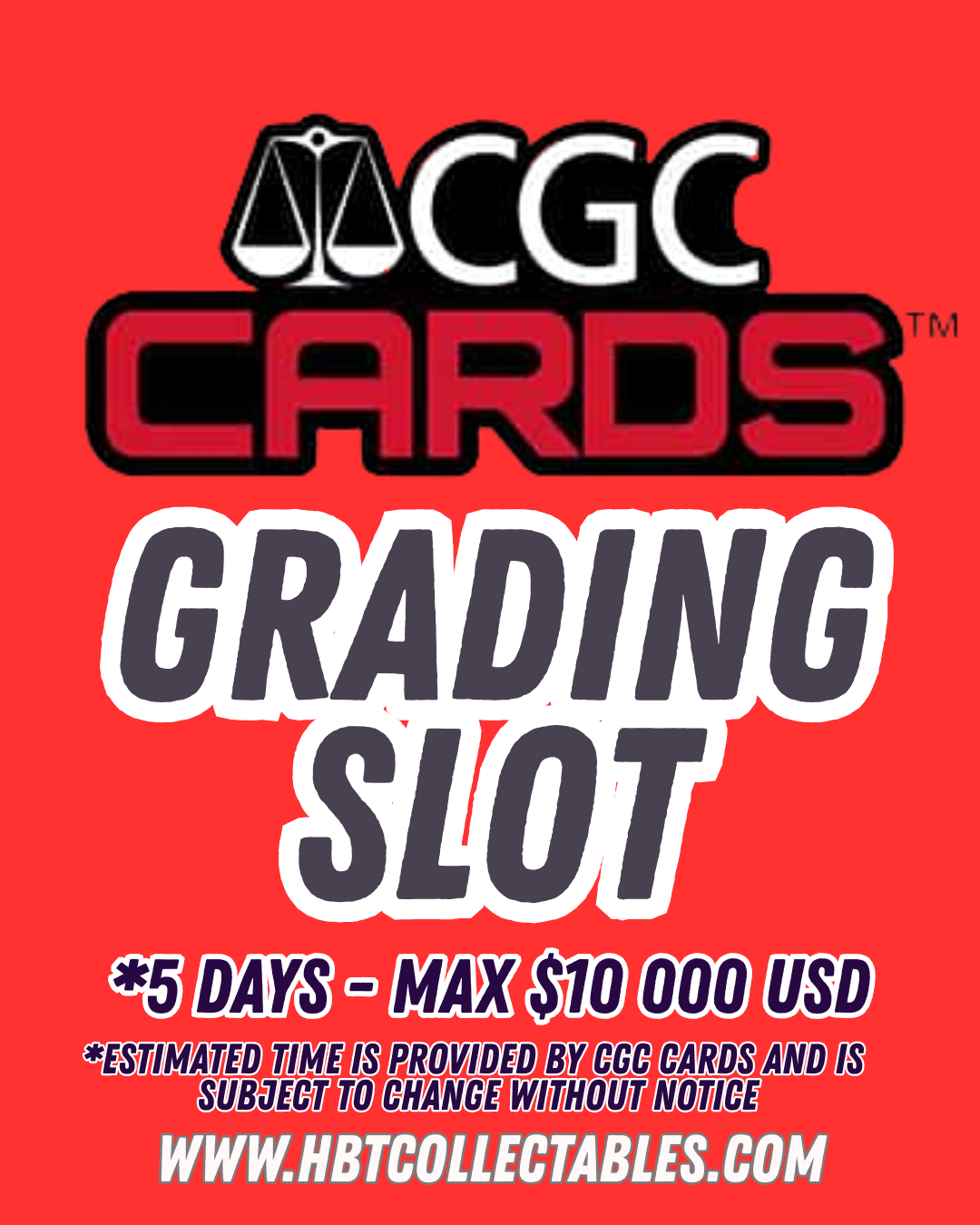 CGC Grading: Grading Slot - 5 Days ($10,000 USD Value)