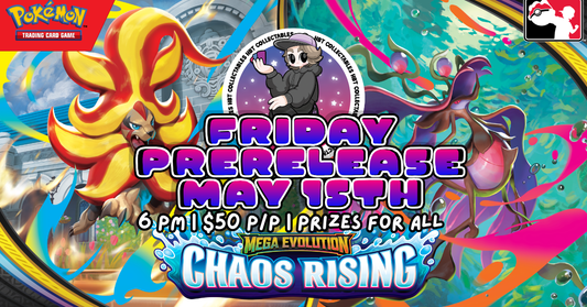 Event Ticket: Pokemon TCG - Chaos Rising PRERELEASE (FRIDAY 15th May 2026)