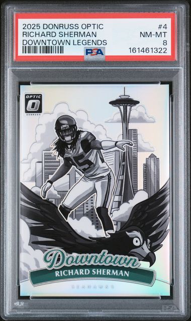 2025 PANINI DONRUSS OPTIC DOWNTOWN LEGENDS #4 RICHARD SHERMAN [PSA 8]