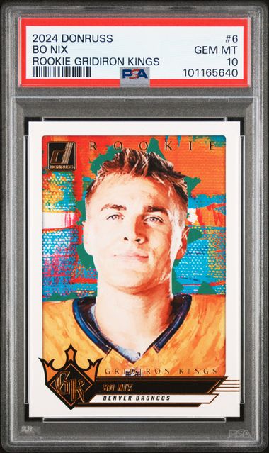 2024 PANINI DONRUSS ROOKIE GRIDIRON KINGS #6 BO NIX [PSA 10]